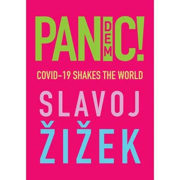USED-Pandemic!: Covid-19 Shakes the World by Zizek, Slavoj (Paperback)