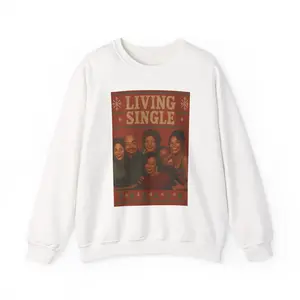 Living Single Crewneck Sweatshirt – Retro Sitcom Graphic Pullover
