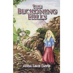 USED-The Beckoning Hills by Adda Leah Davis (Paperback)