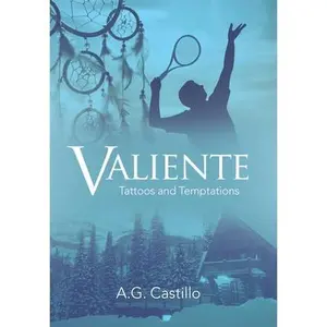 USED-Valiente: Tattoos and Temptations by Castillo, A. G. (Hardcover)