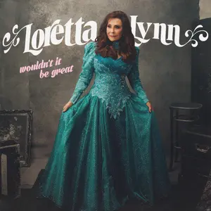 Loretta Lynn - Wouldn't It Be Great (Mint (M)) Folk World & Country (LP, Album)