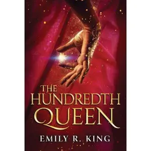 USED-The Hundredth Queen by King, Emily R. (Paperback)