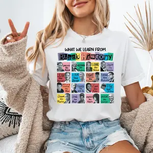 What We Learn From Black History Shirt, Black Lives Matter Sweatshirt, Motivational Black History T-shirt, African American Support Gift Tee