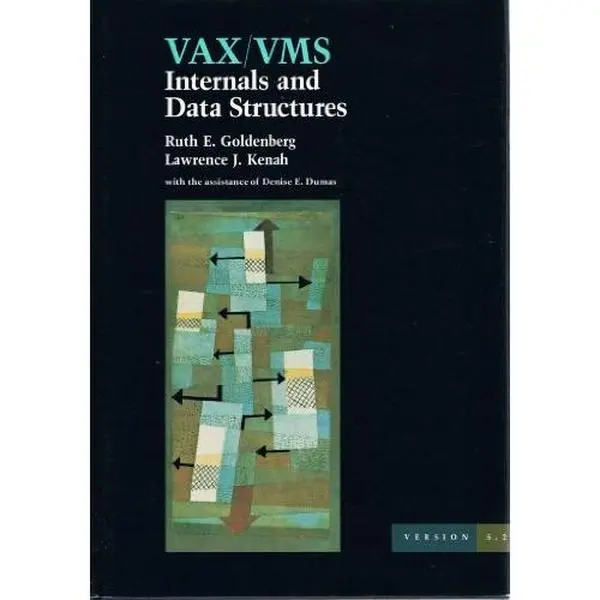 USED-VAX/VMS Internals and Data Structures: Version 5.2 by Lawrence Kenah (Paperback)