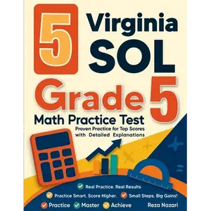 5 Virginia SOL Grade 5 Math Practice Tests: Proven Practice for Top Scores with Detailed Explanations - Paperback