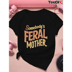 Somebody'S Feral Mother Women'S Plus Size Sports Short Sleeve Tee