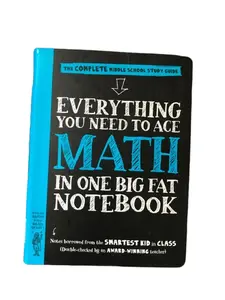 Everything You Need to Ace Math in One Big Fat Notebook Paperback – Complete Middle School Math Study Guide with Notes, Examples & Practice