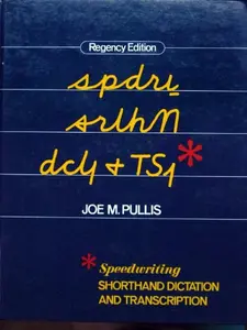 USED-Speedwriting Shorthand Dictation and Transcription by Joe M. Pullis (Hardcover)