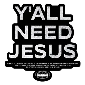 Revivial Y'all Need Jesus Decal Heavy-Duty Vinyl UV-Resistant Coating Strong Adhesive for Vehicles Coolers and Gear