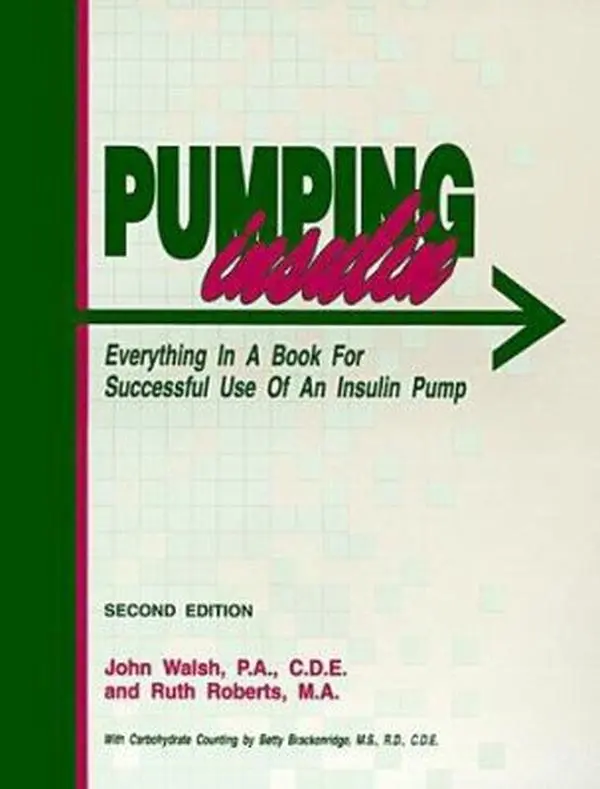 USED Book - Pumping Insulin: Everything You Need to Know to Use an Insulin Pump Successfully by John E. Walsh (Paperback) - english