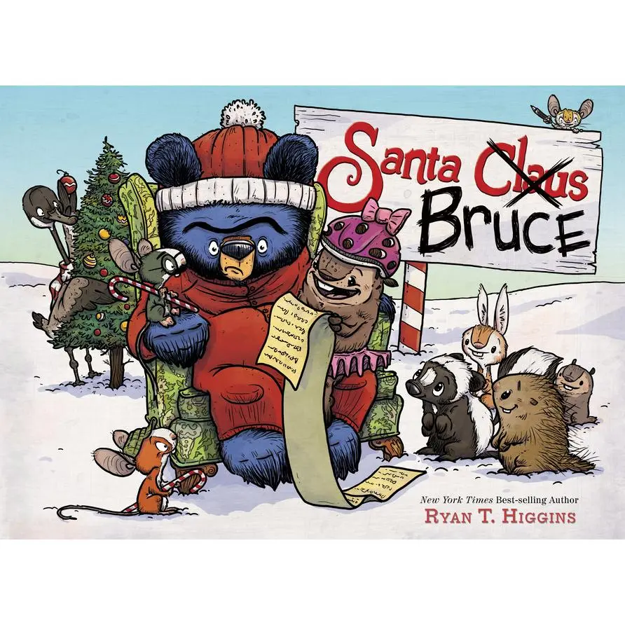 Santa Bruce: A Perfect Holiday Mother Bruce Gift for Early Readers! by Ryan T. Higgins (Hardcover)