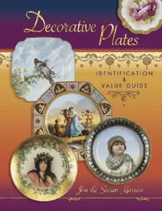 USED-Decorative Plates: Identification & Value Guide by Jim Harran (Hardcover)