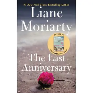 USED-Last Anniversary by Moriarty, Liane (Mass Market Paperback)