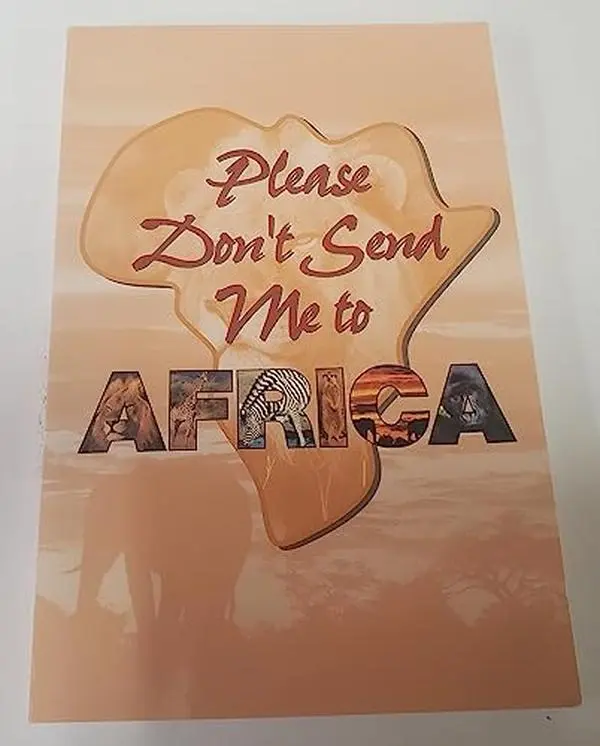 USED-Please Don't Send Me to Africa by Peg Forrest (Paperback)