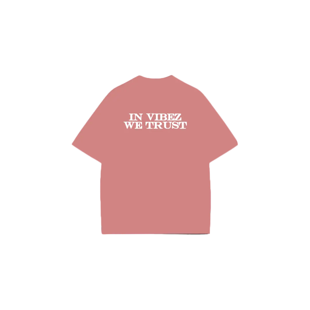 Salmon - IN VIBEZ WE TRUST T-Shirt