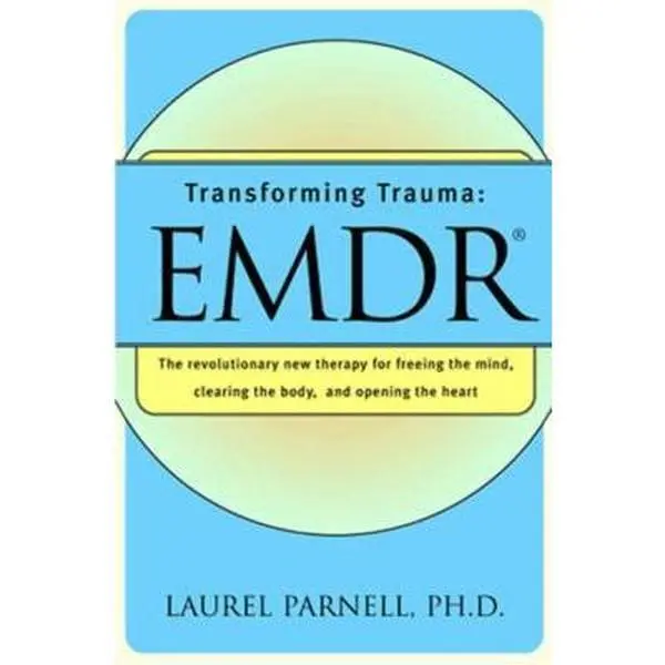 USED Book - Transforming Trauma: EMDR by Parnell, Laurel (Paperback) - english