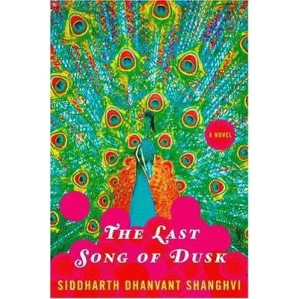 USED-The Last Song of Dusk: A Novel by Siddharth Dhanvant Shanghvi (Hardcover)