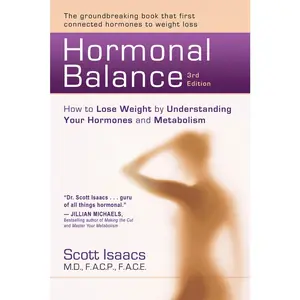USED-Hormonal Balance: How to Lose Weight by Understanding Your Hormones and Metabolism by Isaacs, Scott (Paperback)