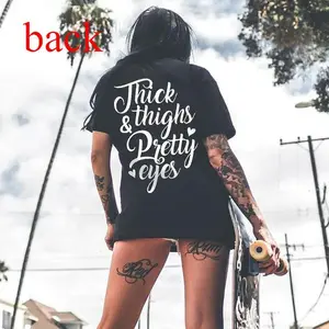 THICK THIGHS & PRETTY EYES PRINT WOMEN'S T-SHIRT, Ladies Summer Outfit, Gift For Women, Mothers Day Gift, Gift For Girl Friend, Full Size, Full Color trendy t-shirts
