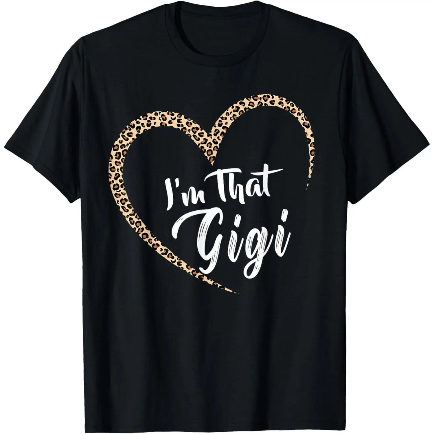 Women's 100% Cotton Short-Sleeve Round Neck Graphic Top, Lady's "I'm That Gigi" Grandma T-Shirt
