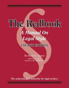 USED-Bryan A. Garner's Redbook: A Manual on Legal Style, 4th Edition (Coursebook) by Bryan Garner (Paperback)