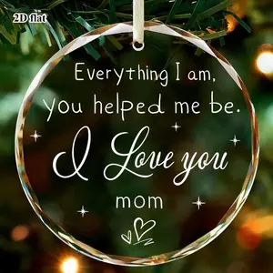 "Everything I Am, You Helped Me Be" 2D Flat Glass Hanging Ornament - Prismatic Cut with Heart Accents, Sentimental Gift for Mom, Mother's Day & Christmas independence countdown sister kid friend outdoor yard decoration w joke package garden pathway lover