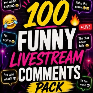 Live-Stream Funny Comment Pack 100 Viral Comments for Engaging Chat Sessions and Interactive Livestreams