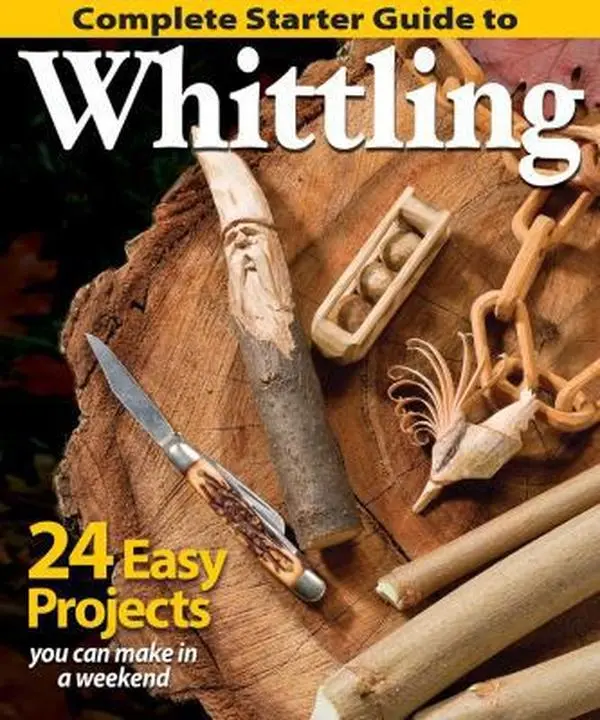 USED Book - Complete Starter Guide to Whittling by Editors of Woodcarving Illustrated (Paperback) - english