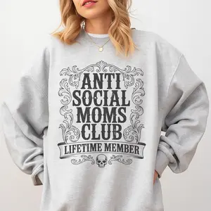 Mama - Anti Social Moms Club Lifetime Sweatshirt - Ash Grey - Unisex Jersey Sublimation Design Vintage Style Comfortable Everyday Wear
