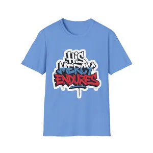 His Mercy Endures Unisex shirt