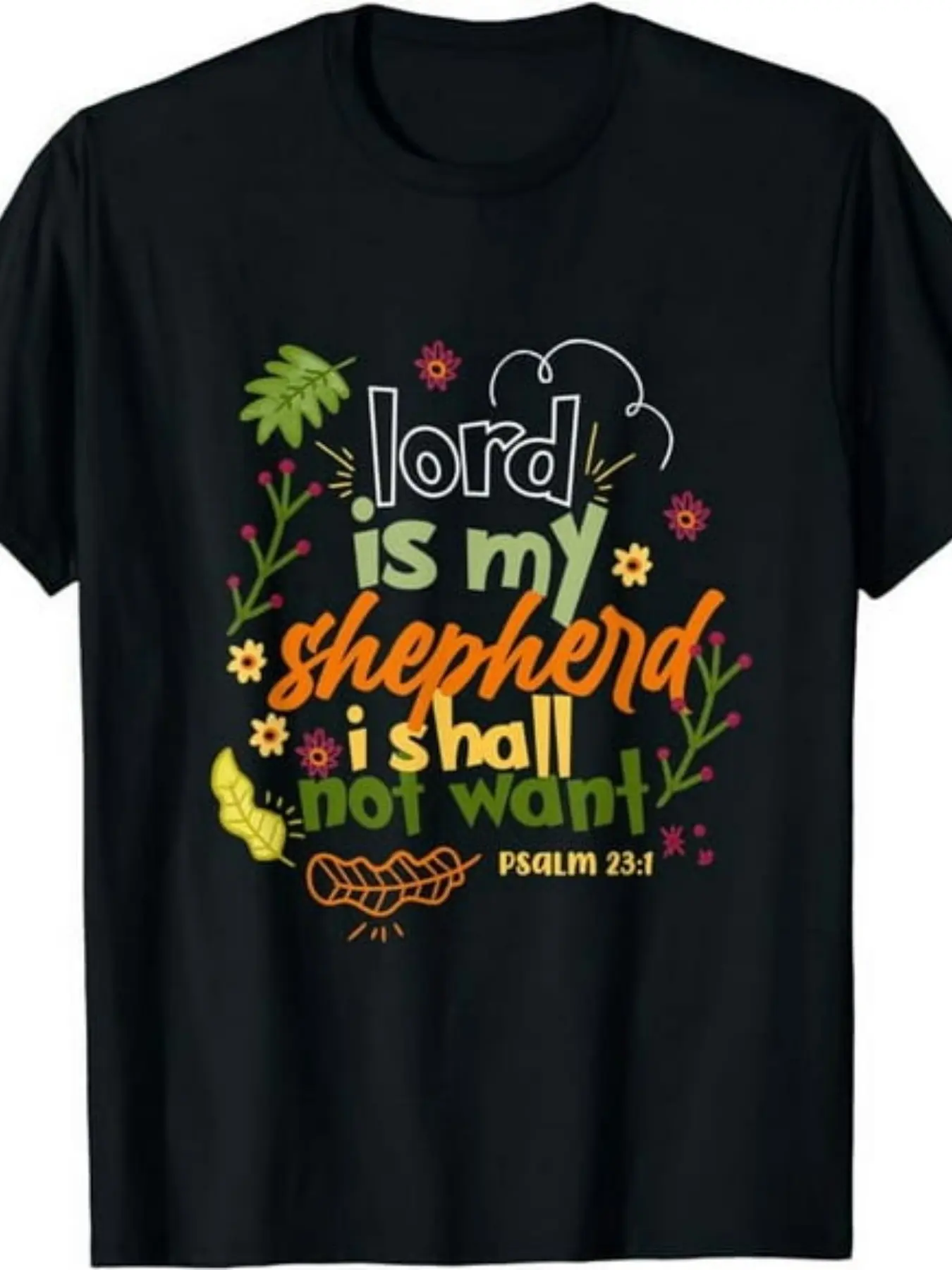 Psalm 23 1 Lord Is My Shepherd Shall Not Want Chri unisex soft cotton short sleeve t shirt, vintage graphic casual tee for men women teens, perfect birthday holiday gift for camping travel gym daily street  wear