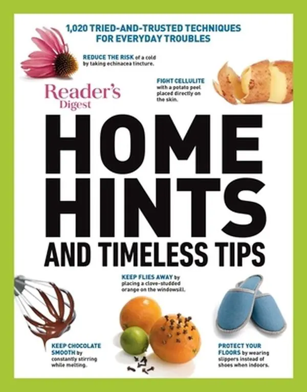 USED Book - Home Hints and Timeless Tips: More Than 3,000 Tried-And-Trusted Techniques for Smart Housekeeping, Home Cooking, Beauty and Body Care, Natural Remed (Hardcover) - english