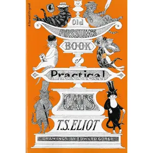 Old Possum's Book of Practical Cats