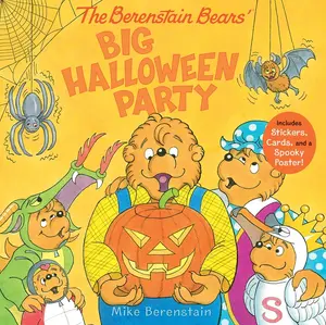 The Berenstain Bears’ Big Halloween Party: Includes Stickers, Cards, and a Spooky Poster! (Berenstain Bears) by Mike Berenstain||Mike Berenstain [Hardback Book]