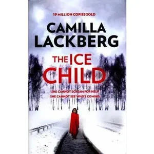 USED-ICE CHILD-PATRIK HEDSTROM &_HB by Camilla Lackberg (Hardcover)