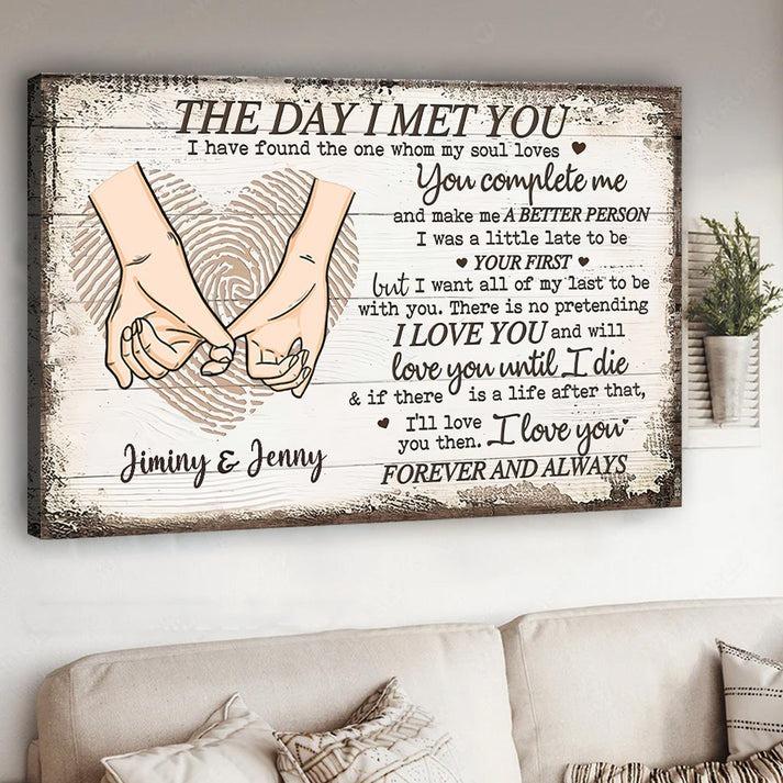 The Day I Met You Custom Couple Wall Art, Personalized Anniversary & Valentine Gift for Couples, Romantic Love Quote Print for Him and Her