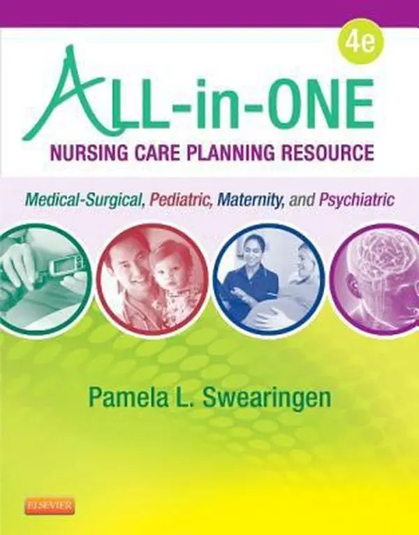 USED-All-In-One Nursing Care Planning Resource: Medical-Surgical, Pediatric, Maternity, and Psychiatric-Mental Health by Swearingen, Pamela L. (Paperback)