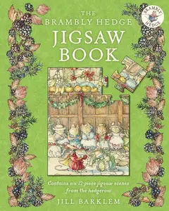 The Brambly Hedge Jigsaw Book (Brambly Hedge) by Jill Barklem [Hardback Book]