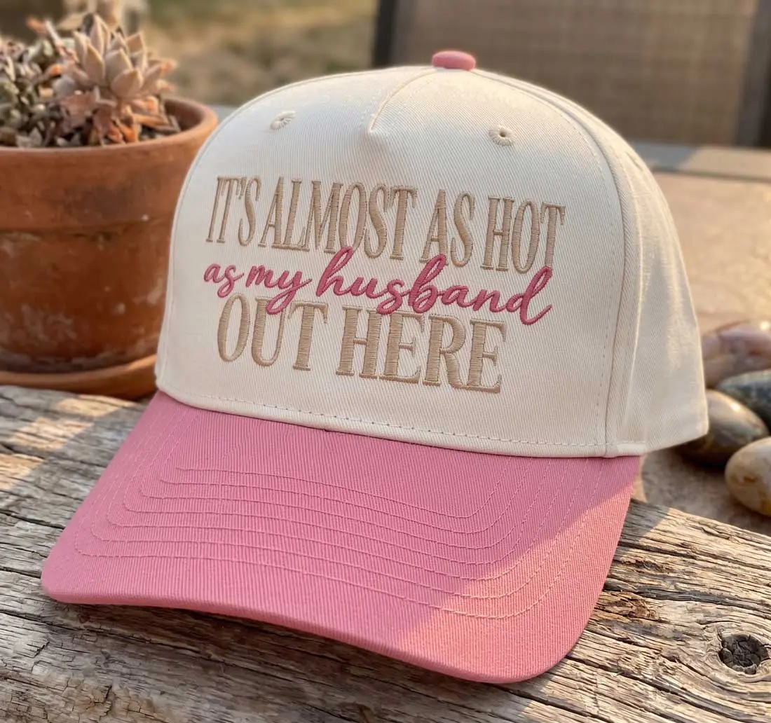 It's Almost As Hot As My Husband Out Here Embroidered Trucker Hat – Funny Wife Mesh Snapback Cap