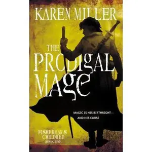 USED Book - The Prodigal Mage by Miller, Karen (Mass Market Paperback) - english
