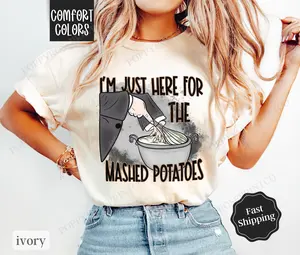 Funny Thanksgiving Shirt Comfort Colors, Mashed Potatoes Shirt, Fall Womenswear Oversized Crewneck