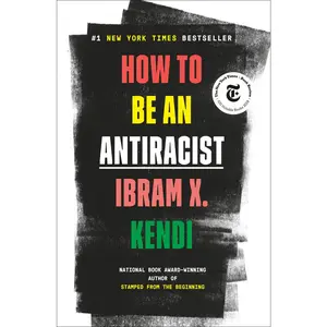 USED-How to Be an Antiracist by Kendi, Ibram X. (Hardcover)