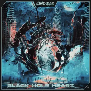 Dead Eyes - Black Hole Heart  [COMPACT DISC - CD]