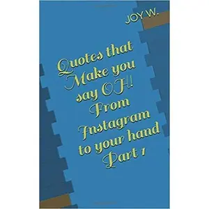 Quotes that Make you Say OH! ... Part 1