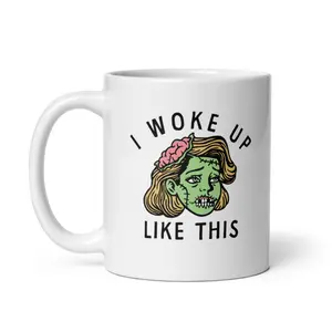 I Woke Up Like This Mug Funny Halloween Ugly Zombie Cup - 11oz Funny Coffee Mugs Ceramic Printed Drinkware Cup