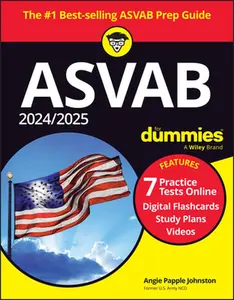 USED-2024/2025 ASVAB for Dummies: Book + 7 Practice Tests + Flashcards + Videos Online by Papple Johnston, Angie (Paperback)