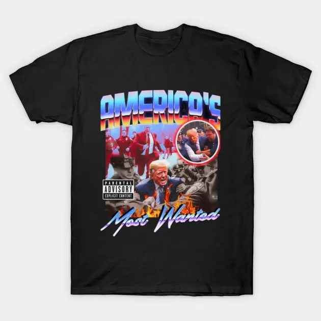 Trum AMERICA'S MOST WANTED T-Shirt