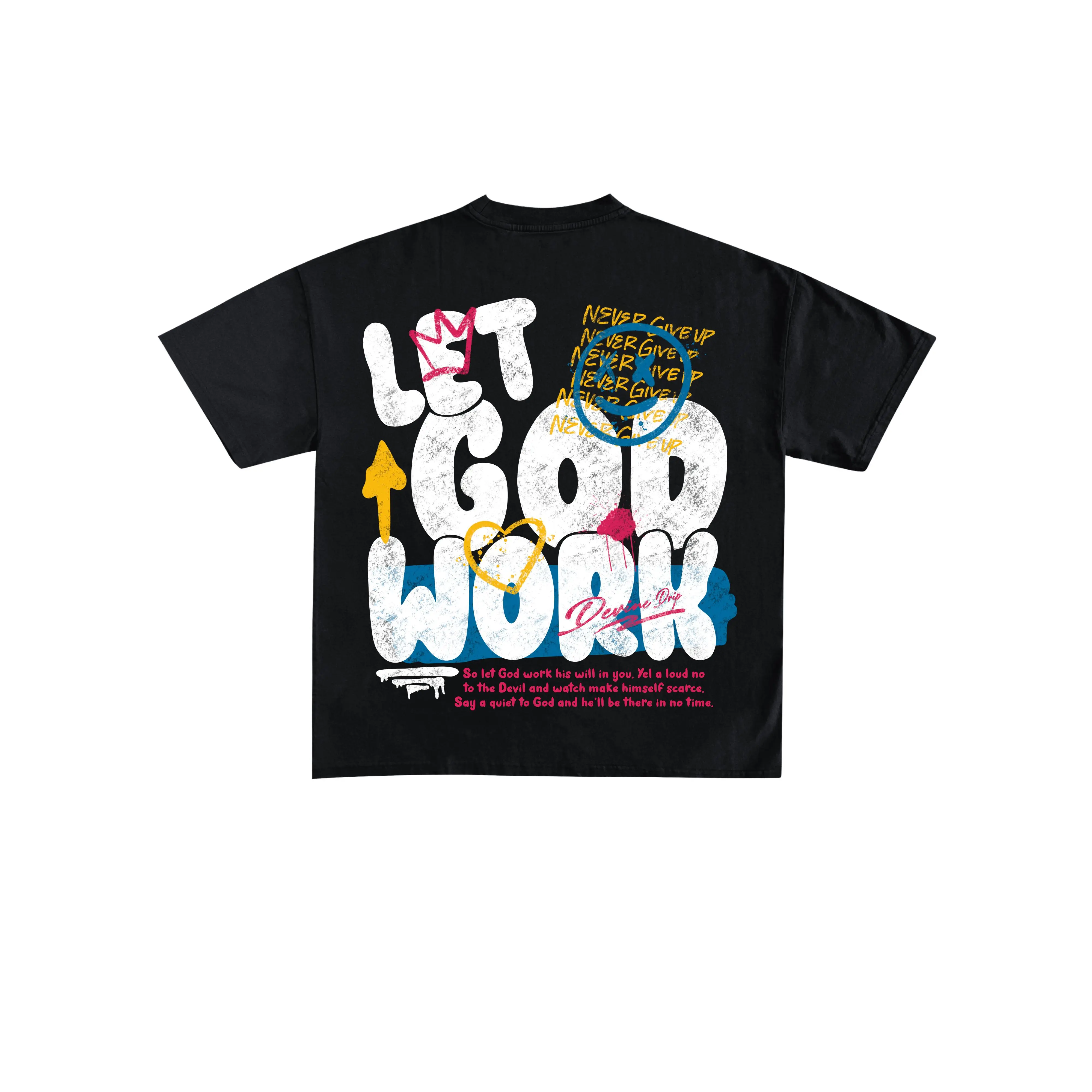 Let God Work Tee