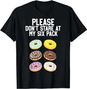 Please Don't Stare Donuts Abs Six Pack, Funny Workout Shirt Classic Fabric