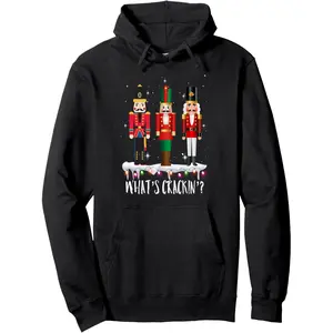Whats Crackin? Funny Christmas Nutcracker Gifts Hoodie